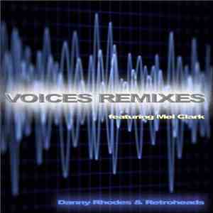 Greg Packer Featuring Mel Clark - Voices Remixes