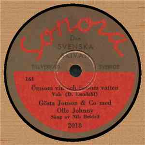 Gösta Jonson & Co Med Olle Johnny - Ömsom Vin Och Ömsom Vatten / Hamboflickan