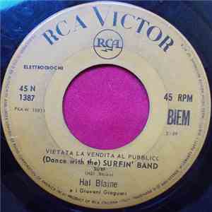 Hal Blaine E I Giovani Giuaguari - (Dance With The) Surfin' Band / The Traps