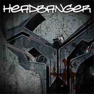 Headbanger - The Fucking Headbanger