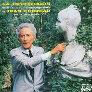 Jean Cocteau, André Maurice  - La Crucifixion De Jean Cocteau Par André Mau ...