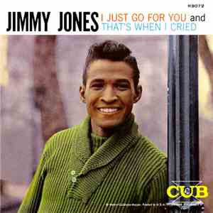 Jimmy Jones - I Just Go For You