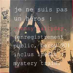 Johnny Hallyday - Je Ne Suis Pas Un Héros
