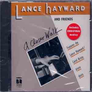 Lance Hayward And Friends - A Closer Walk