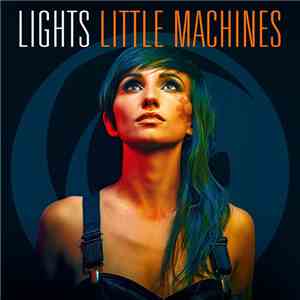 LIGHTS  - Little Machines