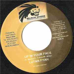 Lutan Fyah - Up In Your Face