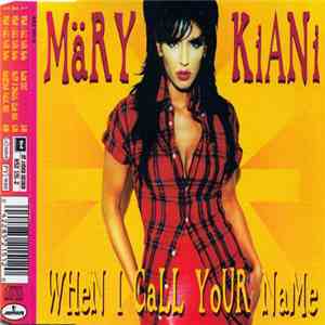 Märy Kiani - When I Call Your Name