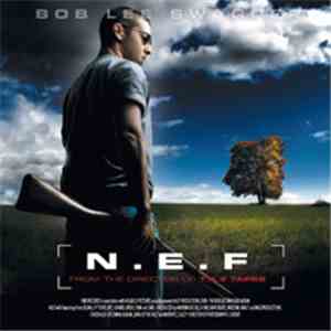 N.E.F. - Bob Lee Swagger Album