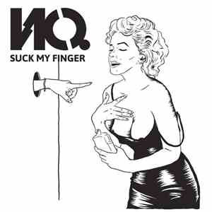 No. - Suck My Finger