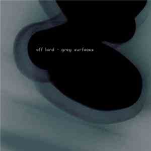 Off Land - Grey Surfaces