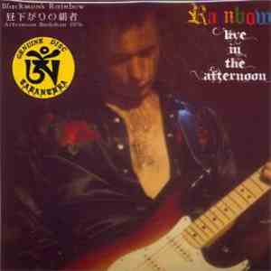 Rainbow - Live In The Afternoon