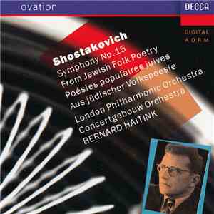 Shostakovich - London Philharmonic Orchestra, Concertgebouw Orchestra, Bern ...