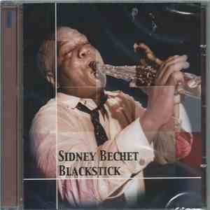 Sidney Bechet - Blackstick