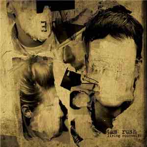 Tam Rush - Living Souvenirs