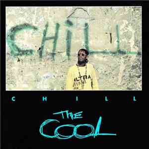 The Cool - Chill