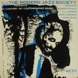 The Modern Jazz Society - Presents A Concert Of Contemporary Music
