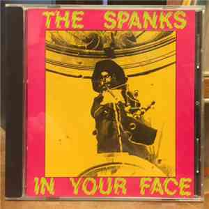 The Spanks - In Your Face