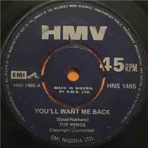 The Wings - You'll Want Me Back
