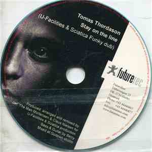 Tomas Thordarson - Stay On The Line (U-Facilities & Sciatica Funky Dub)