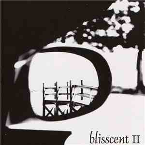 Various - Blisscent II