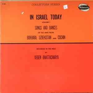 Various - In Israel Today, Volume 1: Songs And Dances Of The Jews From Bukh ...