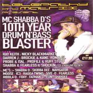Various - MC Shabba D's 10th Year Drum 'N' Bass Blaster