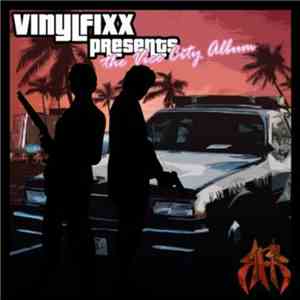 Vinyl Fixx - The Vice City Album