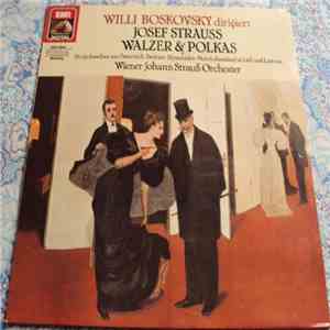 Willi Boskovsky Dirigiert Josef Strauss, Wiener Johann Strauß Orchester - W ...