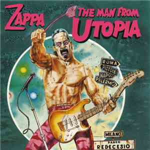 Zappa - The Man From Utopia