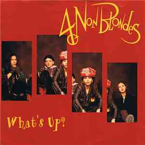 4 Non Blondes - What's Up?