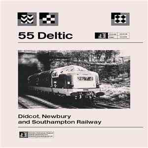 55 Deltic - Didcot, Newbury And Southampton Railway / Glendale Girls