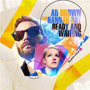 Ad Brown And Hannah Ray - Ready And Waiting
