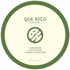 Alex Daiki - Que Rico