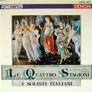 Antonio Vivaldi, I Solisti Italiani - Le Quattro Stagioni