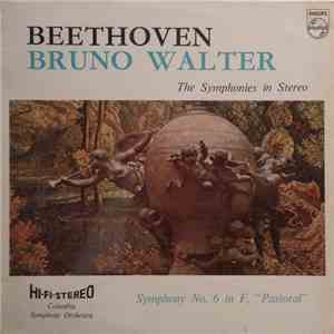 Beethoven - Bruno Walter, Columbia Symphony Orchestra - Symphony No. 6 In F ...