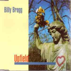 Billy Bragg - Upfield