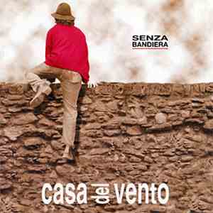 Casa Del Vento - Senza Bandiera