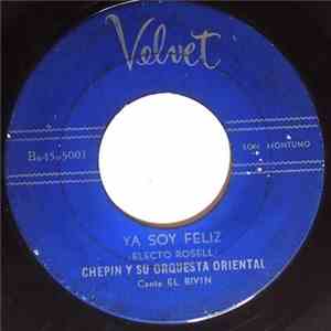 Chepin Y Su Orquesta Oriental - Habana-Camilo / Ya Soy Feliz