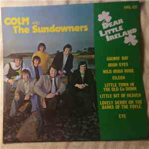 Colm & The Sundowners - Dear Little Ireland