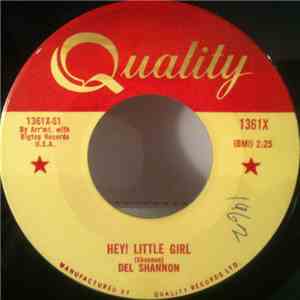 Del Shannon - Hey Little Girl