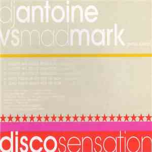 DJ Antoine vs. Mad Mark - Disco Sensation / You're Ready For Me Now
