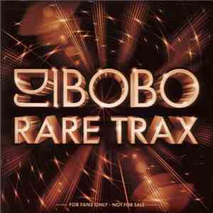 DJ BoBo - Rare Trax