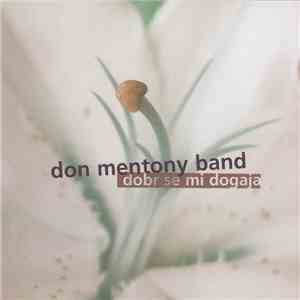 Don Mentony Band - Dobr' Se Mi Dogaja