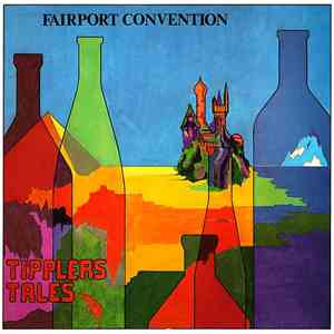 Fairport Convention - Tipplers Tales