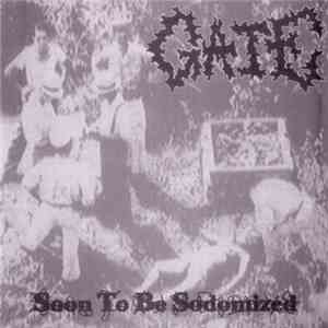 Gate - Soon To Be Sodomized