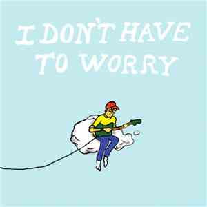 Generifus - I Don't Have To Worry