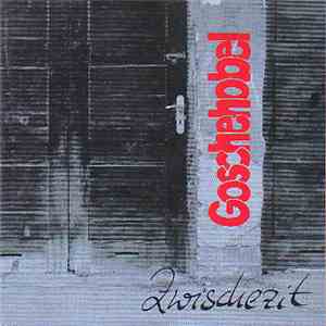 Goschehobel - Zwischezit