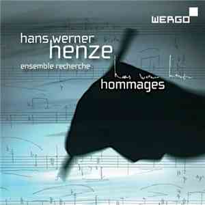 Hans Werner Henze - ensemble recherche - Hommages