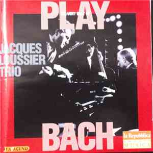 Jacques Loussier Trio - The Very Best Of Play Bach