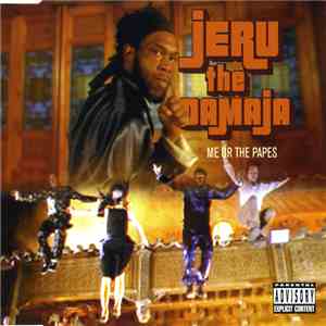 Jeru The Damaja - Me Or The Papes
